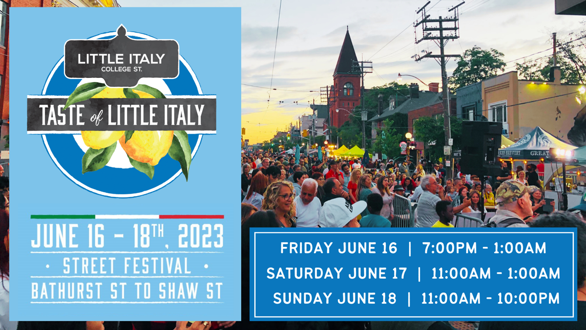 Taste of Little Italy June 16th to 18th 2023